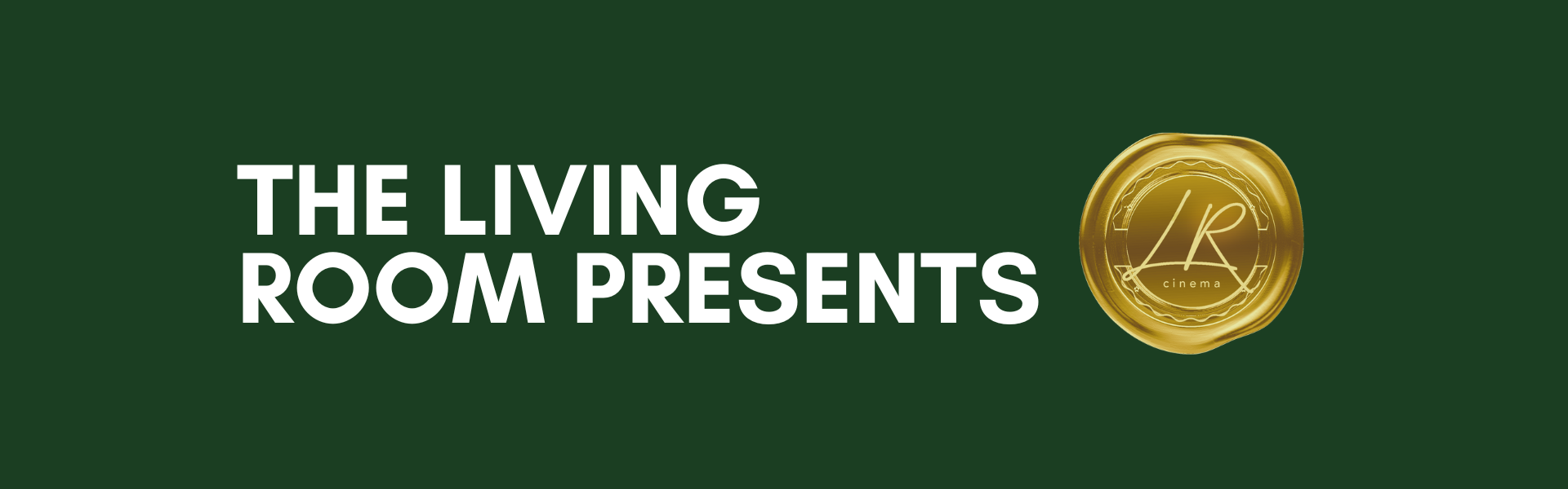 The Living Room Presents 